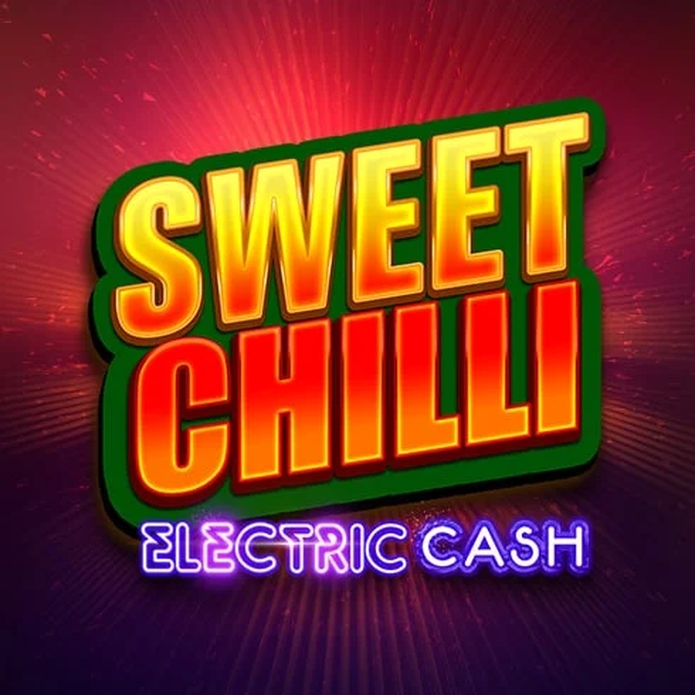 Sweet Chilli: Electric Cash demo