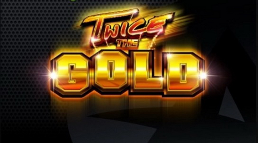 Twice The Gold demo