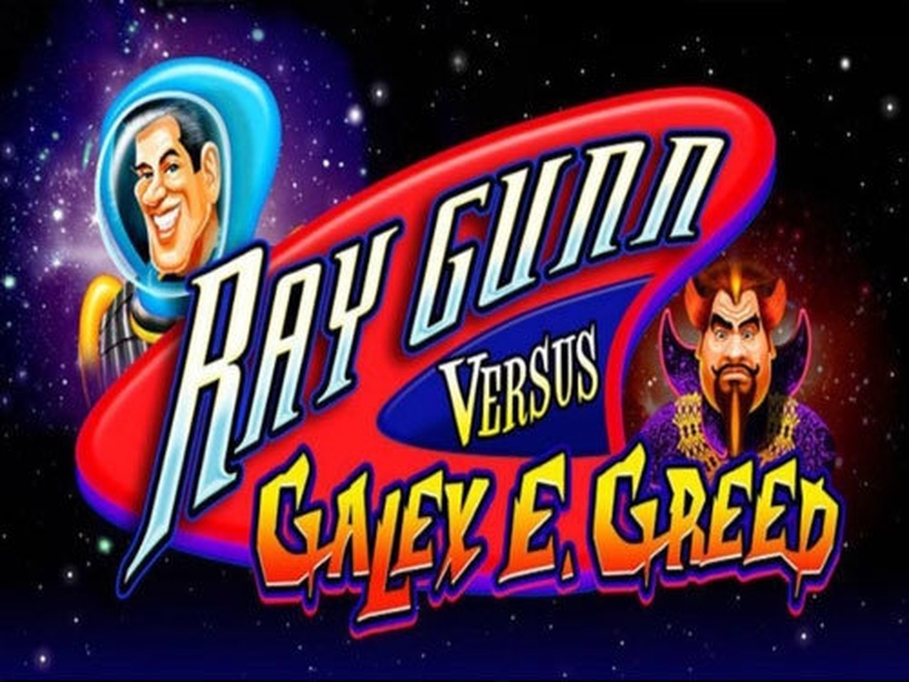 The Ray Gunn Versus Galey E. Greed Online Slot Demo Game by Gamesys