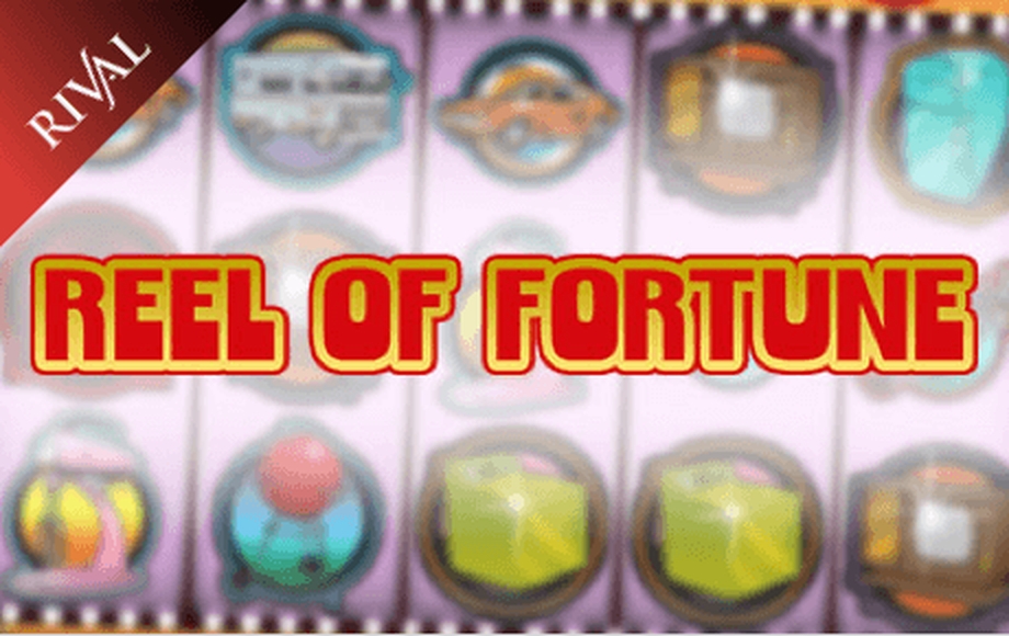 Reels in Reel of Fortune Slot Game by Rival