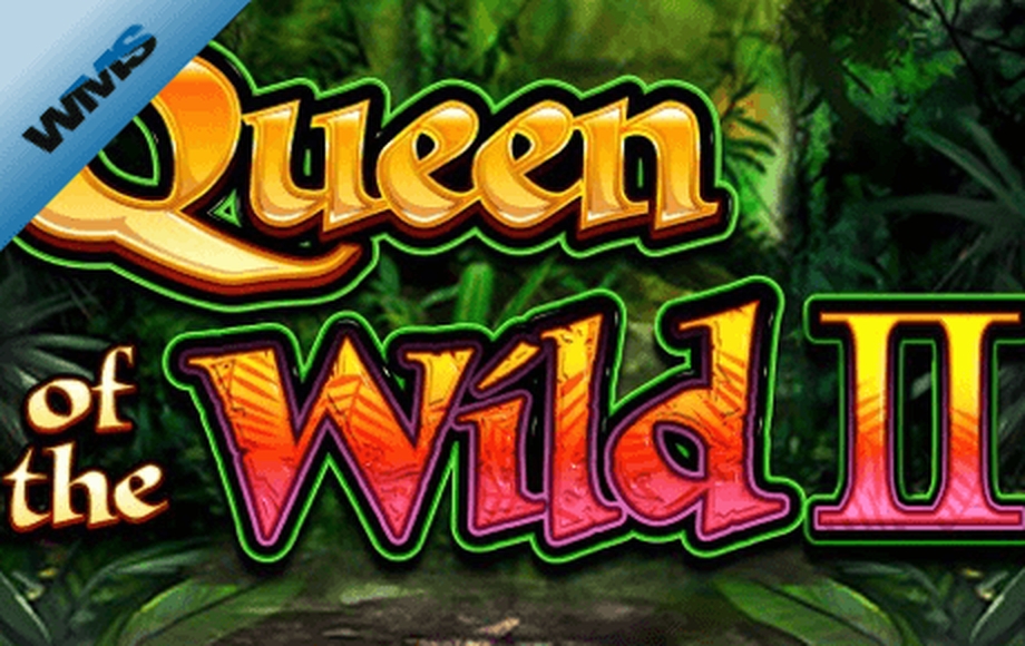 Queen of the Wild II demo