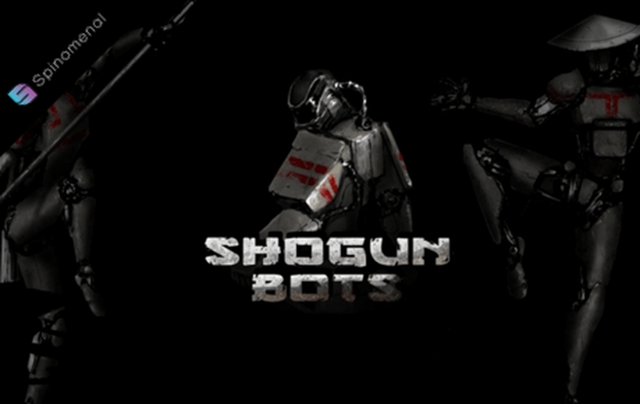 The Shogun bots Online Slot Demo Game by Spinomenal
